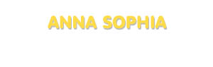 Der Vorname Anna Sophia